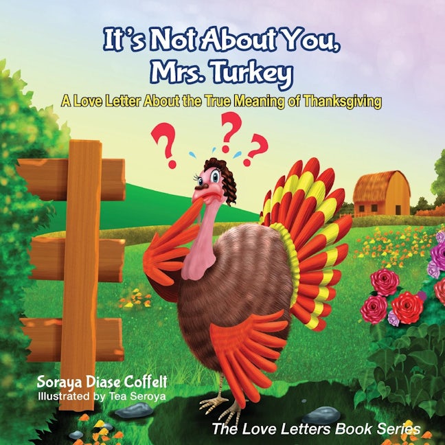 Book cover image for It's Not About You, Mrs. Turkey ISBN: 9781630476366